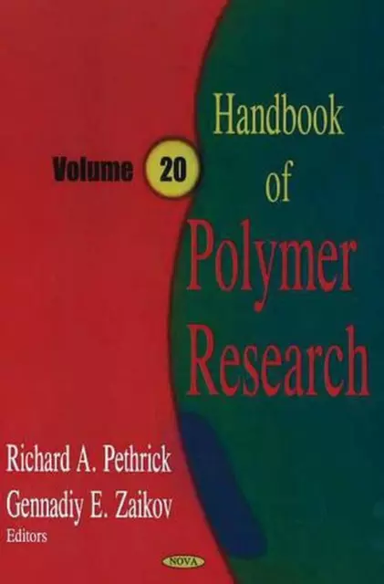 Handbook of Polymer Research, Volume 20 by Richard A. Pethrick (English) Hardcov