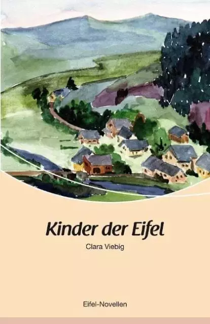 Kinder der Eifel Viebig, Clara Buch