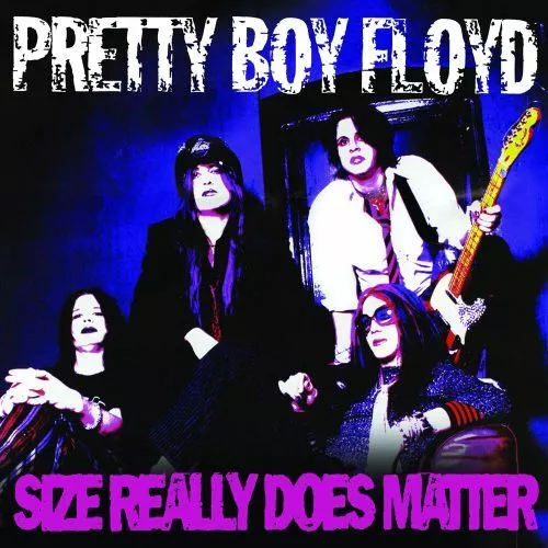 Pretty Boy Floyd - Size Really Does Matter New Cd