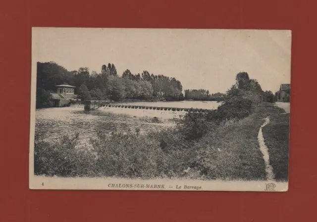 CHALONS sur Marne - Le barrage (Ref. 1813)