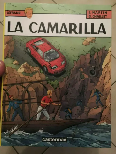 Lefranc N°12 ... " La Camarilla " ... Edition Originale ... 1997 ... Eo