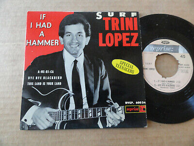Disque 45T Avec Languette De  Trini Lopez  " If I Had A Hammer "