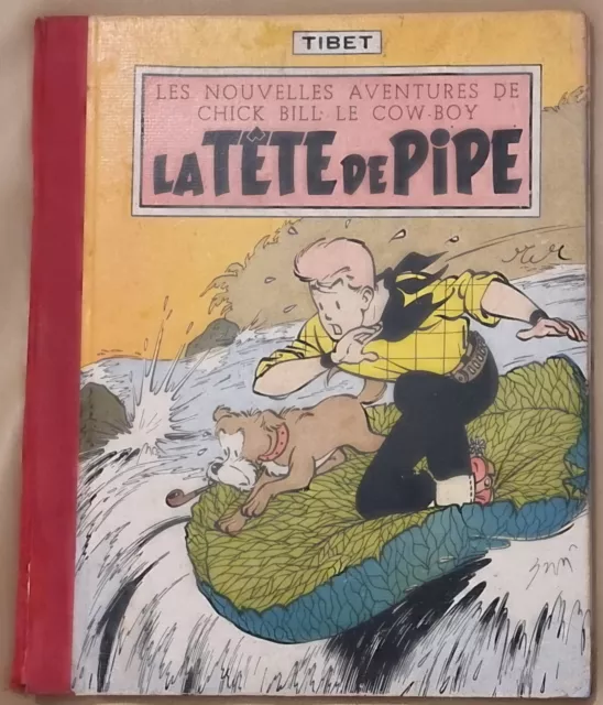 CHICK BILL -6- / La tête de pipe  / Re  1959 / BE-