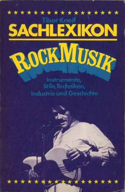 Sachlexikon Rockmusik von Tibor Kneif (1978, Taschenbuch)