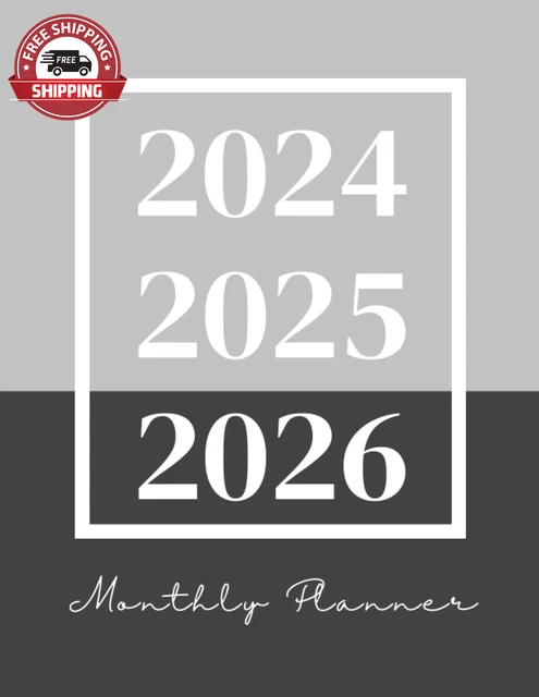 3 YEAR CALENDAR 2024-2025-2026 Monthly Planner: 36 Months Appointment