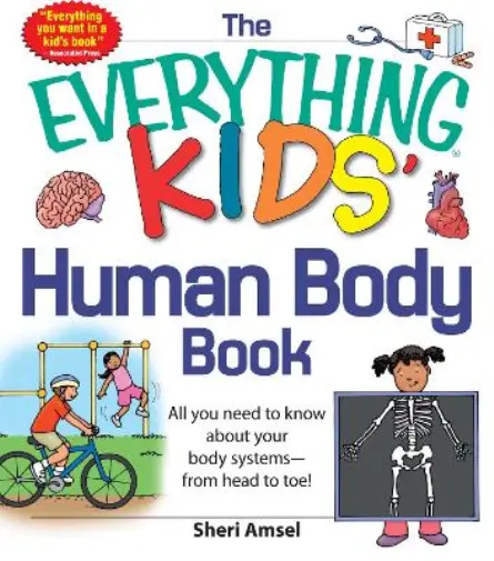 Sheri Amsel The Everything KIDS' Human Body Book (Poche) Everything® Kids Series