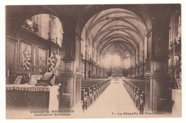 CPA 76 - CHÂTEAU de MESNIÈRES : St-JOSEPH - CHAPELLE - PENSIONNAT - ÉCRITE