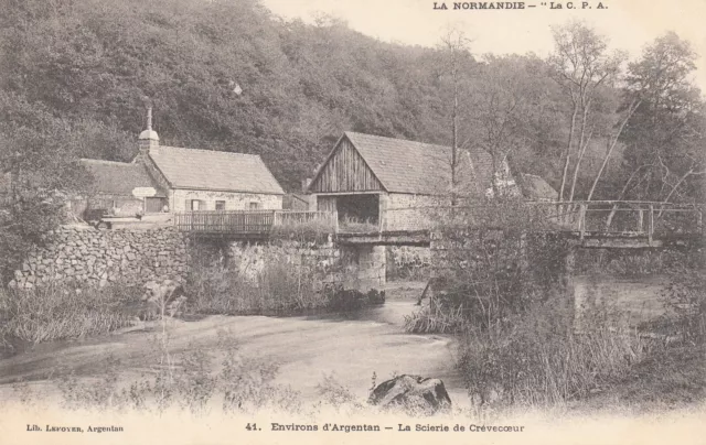 Carte postale ancienne ORNE CREVECOEUR 41 environs d'argentan la scierie