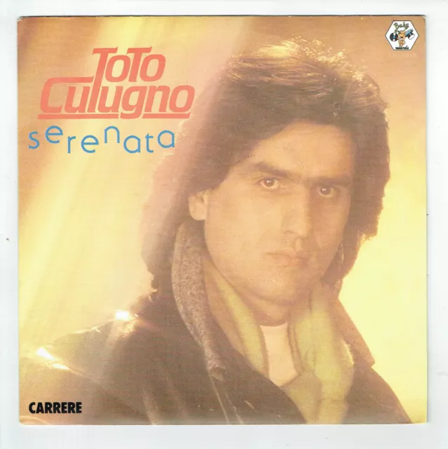 Toto Cutugno Disco Vinile 45 Giri 7 " Sp Serenata - Carrere 13430