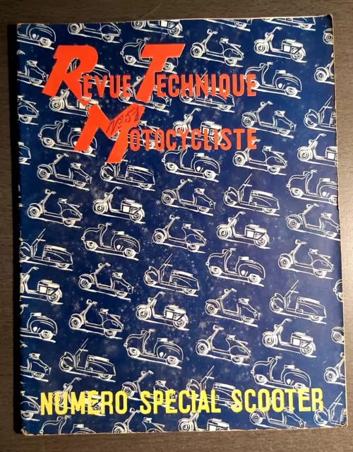 REVUE TECHNIQUE TOURISTIQUE MOTOCYCLISTE n° 51 MAI 1952 N° SPECIAL SCOOTER VESPA