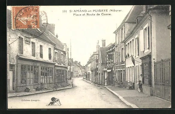 CPA Saint-Amand-en-Puisaye, Place et Route de Cosne
