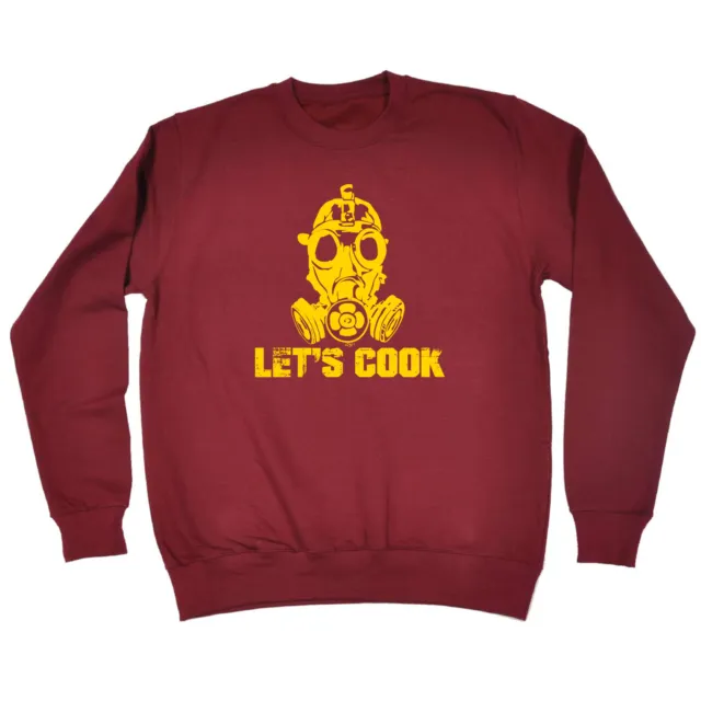 Lets Cook Chef - Mens Womens Novelty Funny Top Sweatshirts Jumper Sweatshirt