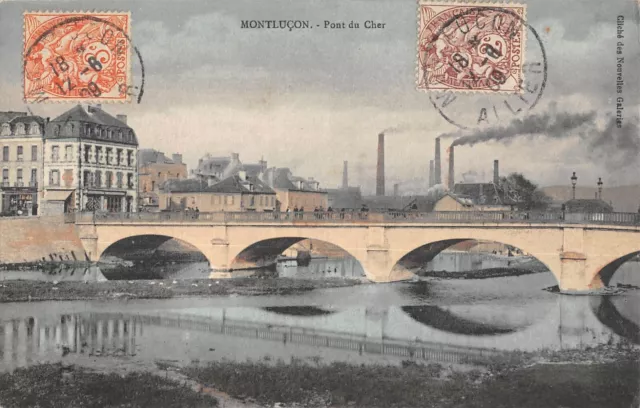 Cpa 03 Montlucon Pont Du Cher