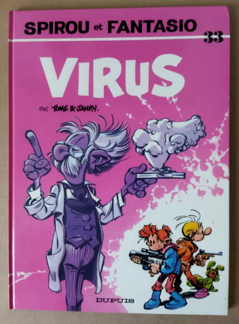 Tome / Janry -- Spirou Et Fantasio (33). Virus -- Eo 1984