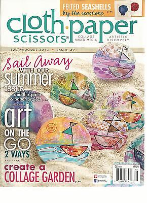 Cloth Paper Scissors , July / August, 2013   Issue 49  (  Art On The Go 2 Ways )