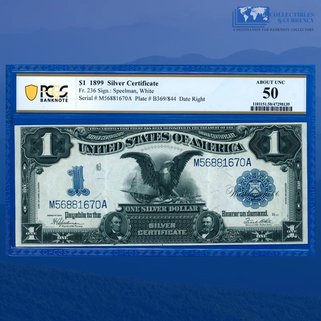 Fr.236 1899 $1 One Dollar Silver Certificate "BLACK EAGLE" , PCGS 50 #81670