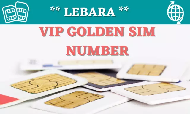 Lebara UK Phone Number GOLD VIP BUSINESS EASY MOBILE PHONE NUMBER SIM CARD