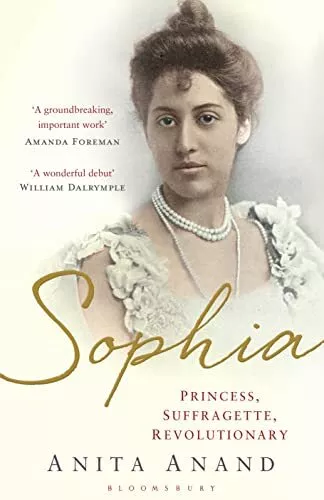 Sophia: Princess, Suffragette, Revolutionary by Anand, Anita Book The Cheap Fast