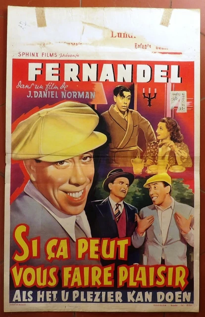 AFFICHE BELGE. FERNANDEL dans SI CA PEUT VOUS FAIRE PLAISIR. 1948 EUR