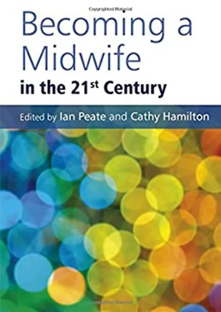 Devenir A Midwife En The 21st Siècle Livre de Poche Cathy Hamilton