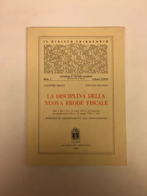 CEDAM - La disciplina della nuova frode fiscale - A e V. Uckmar