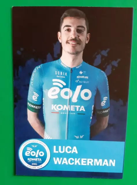 CYCLISME carte cycliste LUCA WACKERMAN équipe EOLO KOMETA  2021