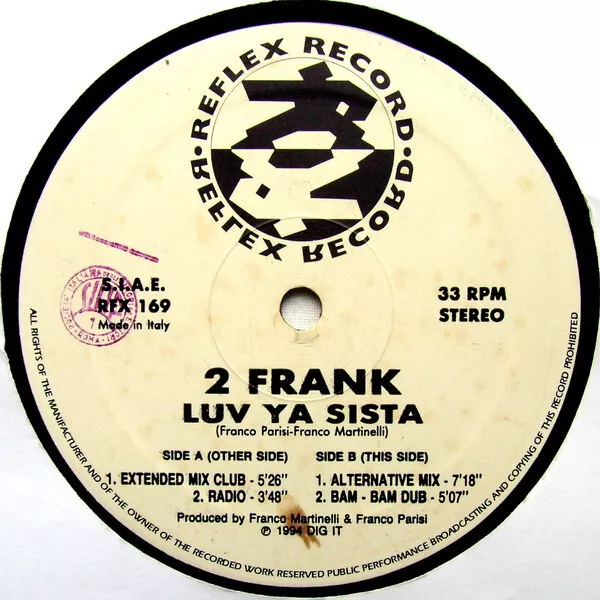 2 Frank - Luv Ya Sista - Italian 12"  Vinyl - 1994 - Reflex Records