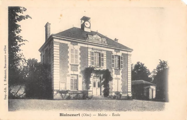 Cpa 60 Blaincourt / Mairie / Ecole