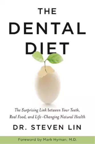 Steven Lin The Dental Diet (Poche)