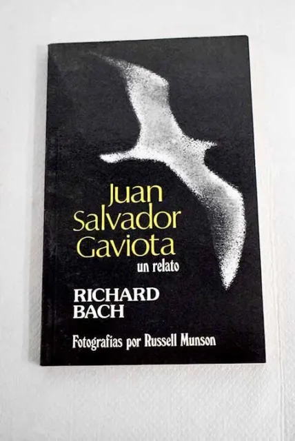 Juan Salvador Gaviota. Un Relato