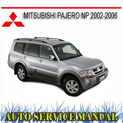 Mitsubishi Pajero Np 2002-2006 Repair Service Manual ~ Dvd