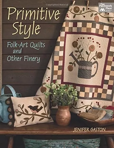 📕 Quilting Book - Primitive Style - Folk Art Quilts & Other Finery