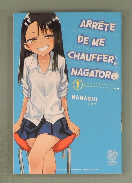 Arrete de me chauffer Nagatoro 1 Nanashi Noeve Grafx manga 2021 VF TBE
