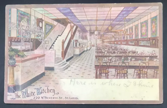 1909 The White Kitchen St Louis MO Missouri Advertising Postcard Annex Station