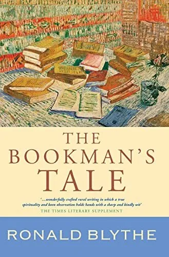 The Bookman's Tale by Blythe, Ronald Hardback Book The Cheap Fast Free Post