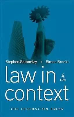 Law in Context by Simon Bronitt, Stephen Bottomley (Paperback, 2012)