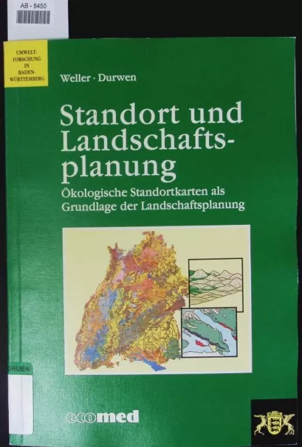 Standort und Landschaftsplanung. Ökologische Standortkarten als Grundlage der La
