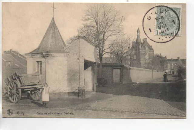 BELGIQUE - BELGIE - old Postcard - GILLY Calvaire et Chateau Derbaix