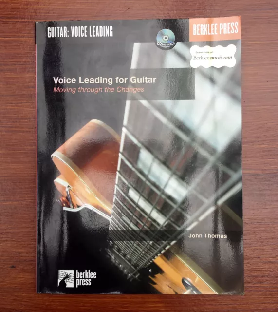 Voice Leading For Guitar - Moving Through The Changes (Book & CD) John Thomas