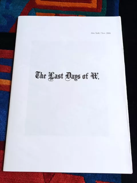 Alec Soth - The Last Days Of W 1st Edition Photography Art Publication 2008
