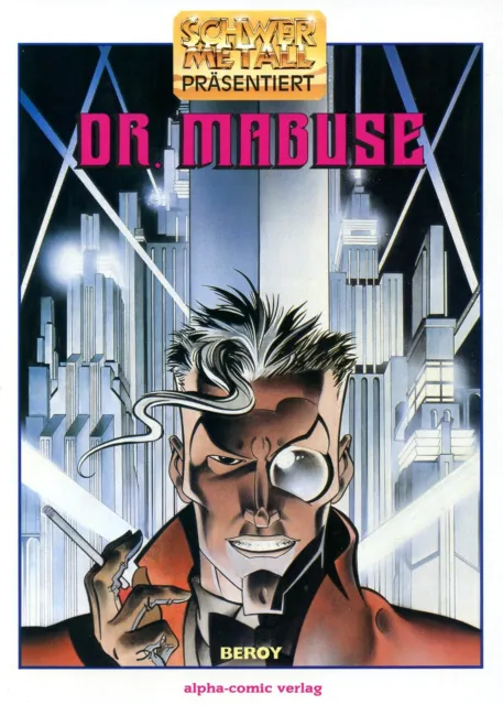 Schwermetall präsentiert Nr. 20 - DR. MABUSE, von Beroy, Alpha-Comic-Verlag 1989