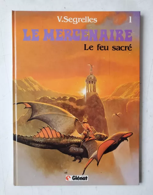 V. Segrelles Le Mercenaire T1 Le Feu Sacre Glenat Reedit1986 Port A Prix Coûtant