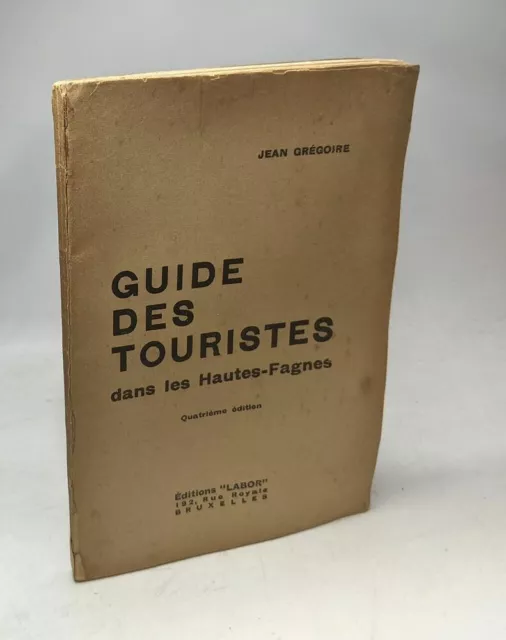 Guide des touristes dans les Hautes-Fagnes - 4e édition | Etat correct