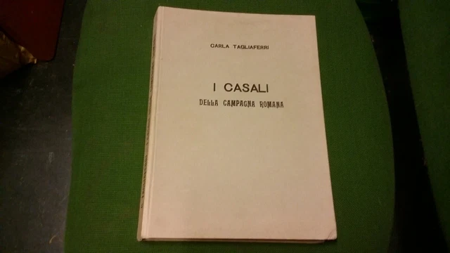 C. TAGLIAFERRI, I CASALI DELLA CAMPAGNA ROMANA, 1991, 16mg21 C. TAGLIAFERRI, I CASALI DELLA CAMPAGNA ROMANA, 1991, 16mg21