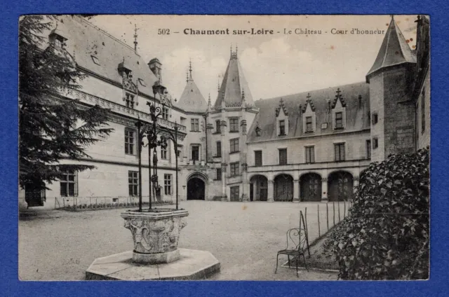 Fd * CPA / postcard: Chaumont sur Loire -> Le Château - Cour d'Honneur