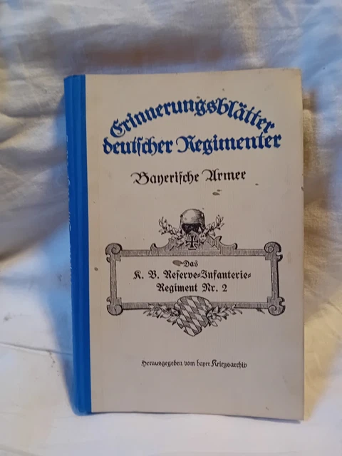 BAYERISCHE ARMEE&DAS K.B. ReserveInfanterieRegiment Nr. 2