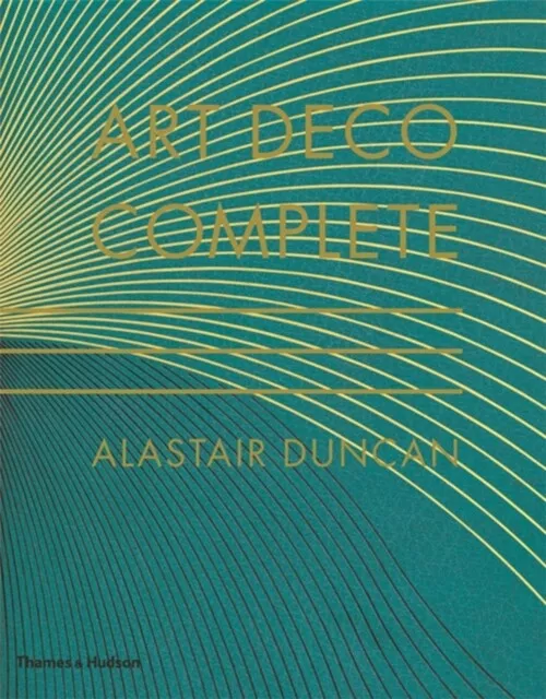 Art Deco Complete 9780500238554 Alastair Duncan - Free Tracked Delivery