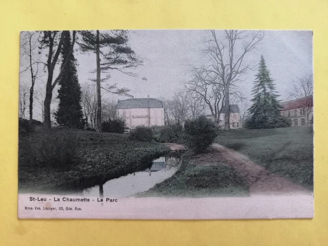 CPA 95 - St LEU la FOREST Val d'Oise LA CHAUMETTE Le PARC written in 1905