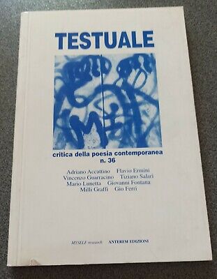 Testuale - Critica Della Poesia Contemporanea N°36 Anno 21 Anterem Edizioni 2004