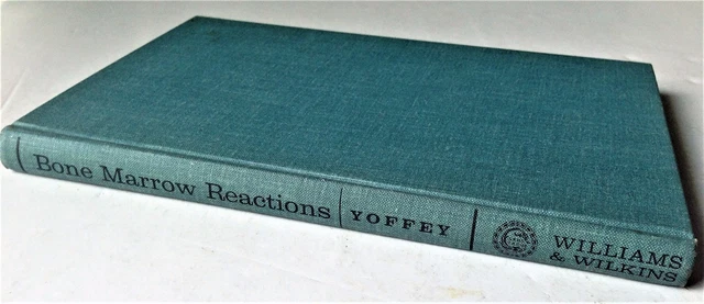 Bone Marrow Reactions Yoffey Medical Anatomy UK blood formation guinea pig HC